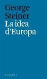 George Steiner - La idea d'Europa