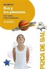 Ana Isabel Conejo Alonso, Antonia Santolaya Ruiz-Clavijo - Eva y los planetas