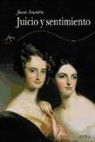 Jane Austen - Juicio y sentimiento