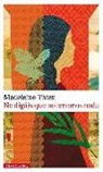 Madeleine Thien - No digáis que no tenemos nada