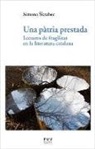 Simona Skrabec - Una pàtria prestada : lectures de fragilitat en la literatura catalana