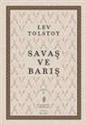 Lev Nikolayevic Tolstoy - Savas ve Baris 1. Cilt