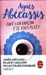 Agnès Abecassis, Agnès Abécassis, Abecassis-a - Café ! Un garçon s'il vous plaît