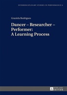 Graziela Rodrigues - Dancer - Researcher - Performer: A Learning Process