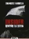 Emanuele Fardella - Insider. Dentro la setta