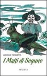 Luciano Foglietta - I matti di Seguno