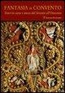 Fantasia in convento. Tesori di carta e stucco dal Seicento all'Ottocento