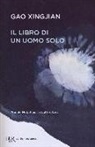 Xingjian Gao - Il libro di un uomo solo