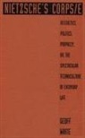 Geoff Waite - Nietzsche's Corps/E