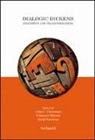 Allan C. Christensen, Allen C. Christensen, Francesco Marroni, David Paroissien - Dialogic Dickens. Invention and transformation