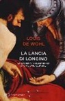 Louis De Wohl, Louis Wohl - La lancia di Longino