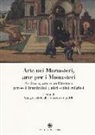 S. Cavicchioli, V. Vandelli - Arte nei monasteri, arte per i monasteri
