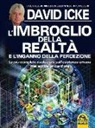 David Icke - L'imbroglio della realtà e l'inganno della percezione