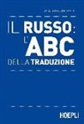 Julia Dobrovolskaja - Il russo: l'ABC della traduzione