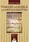 Pietro Testa - Viaggio nell'aldilà dell'antico Egitto