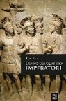 Pierre Cosme, G. Traina - L'anno dei quattro imperatori