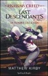 Matthew Kirby - Assassin's Creed. Last descendants
