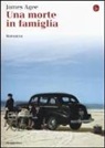 James Agee - Una morte in famiglia