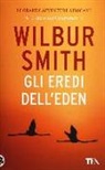 Wilbur Smith - Gli eredi dell'Eden