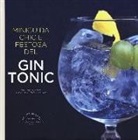 Stanislas Jouenne - Miniguida chic e festosa del gin tonic