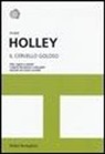 André Holley - Il cervello goloso