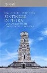 Lisa Bregantin, Denis Vidale - Sentinelle di pietra. I grandi sacrari del primo conflitto mondiale