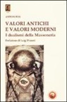 Anton Fox - Valori antichi e valori moderni. I dualismi della massoneria