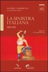 Giuseppe Tamburrano - La sinistra italiana 1892-1992