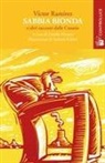 Víctor Ramírez, S. Fabbri, Stefano Fabbri, D. Manera, Danilo Manera - Sabbia bionda e altri racconti dalle Canarie