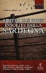 Gianmichele Lisai - Misteri e storie insolite della Sardegna
