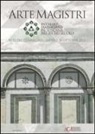 Arte Magistri. Intarsio marmoreo in Toscana nel XII-XIII Secolo. Atti del Convegno di Studi, Empoli 30 Ottobre 2015