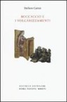 Stefano Carrai - Boccaccio e i volgarizzamenti