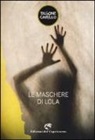 Biagio Fabrizio Carillo, Massimo Tallone - Le maschere di Lola