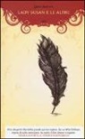 Jane Austen - Lady Susan e le altre. Romanzi e racconti epistolari