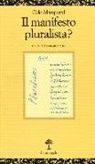 Odo Marquard, G. Sola - Il manifesto pluralista?