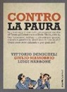 Vittorio Demicheli, Giulio Massobrio, Luigi Narbone - Contro la paura