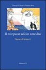 Liliana Di Ponte, Daniela Simi - Il mio paese adesso sono due. Storie di badanti