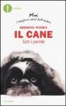 Desmond Morris, E. Coleridge, Edward Coleridge - Il cane. Tutti i perché. I migliori amici dell'uomo