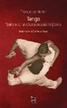Francesca Auteri - Tango. Storia e corpi di una cultura migrante