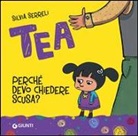 Silvia Serreli - Perché devo chiedere scusa? Tea