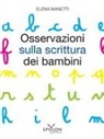 Elena Manetti - Osservazioni sulla scrittura dei bambini