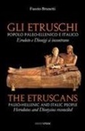 Fausto Brunetti - Gli Etruschi. Popolo paleoellenico e italico