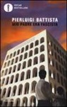 Pierluigi Battista - Mio padre era fascista