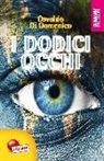 Osvaldo Di Domenico - I dodici occhi