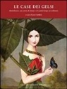 Le case dei Gelsi. Misterbianco, una storia di donne e di uomini lungo un millennio