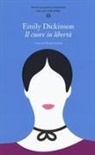 Emily Dickinson - Il cuore in libertà. Testo inglese a fronte