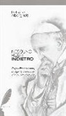 Roberto Alborghetti - Nessuno resti indietro. Papa Francesco, la dignità del lavoro e l'inclusione sociale