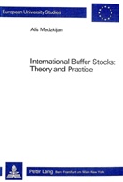 Alis Medzikijan - International Buffer Stocks: Theory and Practice