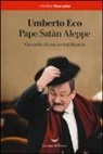 Umberto Eco - Pape Satàn Aleppe. Cronache di una società liquida