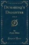 Grant Allen - Dumaresq's Daughter